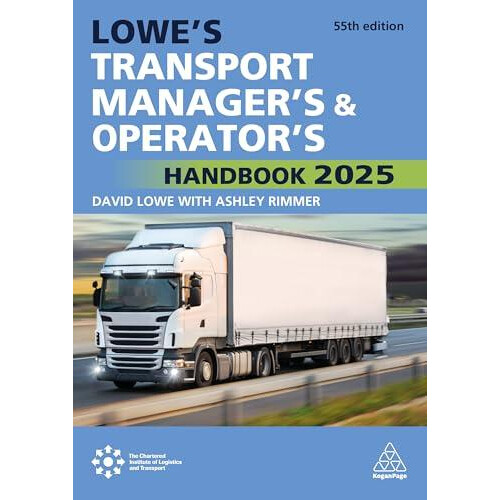 Lowes Transport Managers and Operators Handbook 2025 Paperback Book