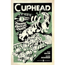 Cuphead Volume 3 Colorful CrackUps amp Chaos by Shawn Dickinson Paperb - Book