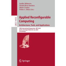 Applied Reconfigurable Computing. Architectures Tools and Applications