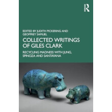 Collected Writings of Giles Clark Paperback Book