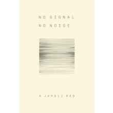 No Signal No Noise by A Jamali Rad Paperback Book