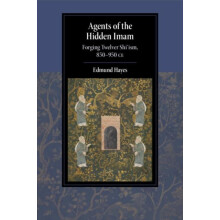 Agents of the Hidden Imam by Edmund Radboud Universiteit Nijmegen Haye