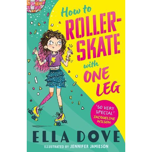How To RollerSkate with One Leg by Ella Dove Paperback Book