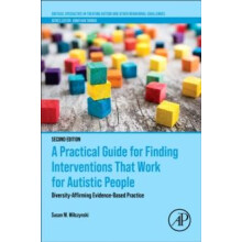 A Practical Guide for Finding Interventions That Work for Autistic Peo