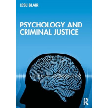 Psychology and Criminal Justice by Lesli Blair Paperback Book