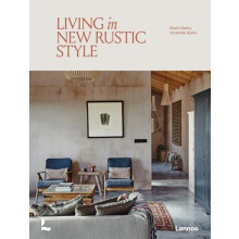 Living in New Rustic Style by Vivienne Ayers Hardcover Book