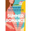 Summer Romance by Annabel Monaghan Paperback Book 1