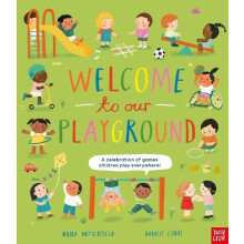 Welcome to Our Playground by Moira Butterfield Hardcover Book