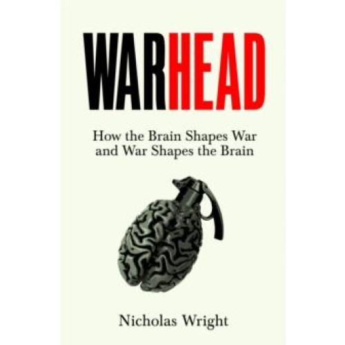 Warhead by Nicholas Wright Hardcover Book