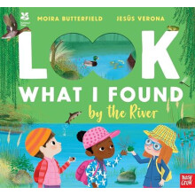 National Trust Look What I Found by the River by Moira Butterfield Har