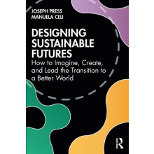 Designing Sustainable Futures by Manuela Celi Paperback Book