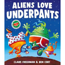 Aliens Love Underpants by Claire Freedman Paperback Book