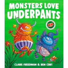 Monsters Love Underpants by Claire Freedman Paperback Book