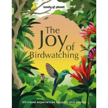 Lonely Planet The Joy of Birdwatching by Tenijah Hamilton Hardcover Bo