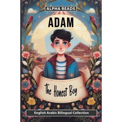 Adam the Honest boy by Alphareads Press Paperback Book