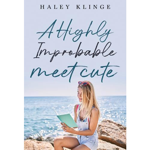 A Highly Improbable Meet Cute by Haley Klinge Paperback Book