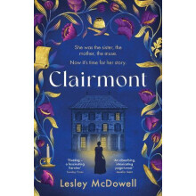 Clairmont by Lesley McDowell Paperback Book