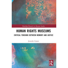 Human Rights Museums by Carter Jennifer Associate Professor Department