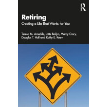 Retiring by Kathy E. Kram Paperback Book