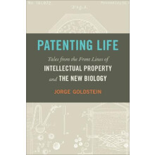 Patenting Life by Jorge Goldstein Hardcover Book