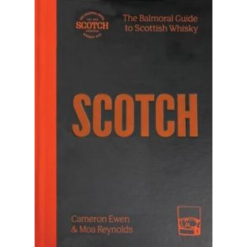 SCOTCH by Moa Reynolds Hardcover Book