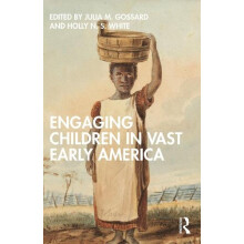 Engaging Children in Vast Early America Paperback Book