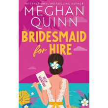 Bridesmaid for Hire by Meghan Quinn Paperback Book