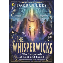 The Whisperwicks The Labyrinth of Lost and Found by Jordan Lees Paperb