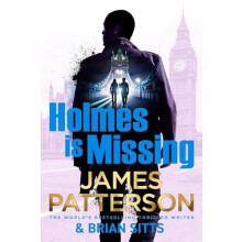 Holmes Is Missing by James Patterson Hardcover Book