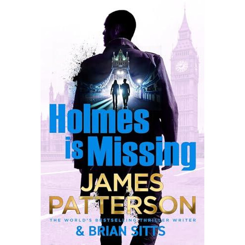 Holmes Is Missing by James Patterson Hardcover Book