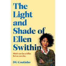 The Light and Shade of Ellen Swithin by DG Coutinho Paperback Book