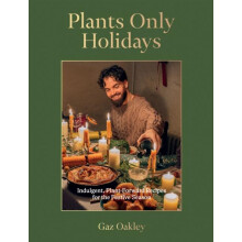 Plants Only Holidays by Gaz Oakley Hardcover Book