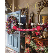 Laura Dowling Designing Christmas by Laura Dowling Hardcover Book