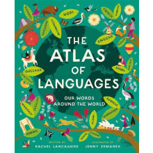 Atlas of Languages by Rachel Lancashire Hardcover Book