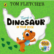 Theres a Dinosaur in Your Book by Tom Fletcher Other Book