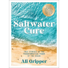 Saltwater Cure by Ali Gripper Paperback Book