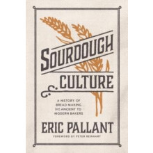 Sourdough Culture by Eric Pallant Paperback Book