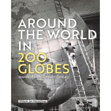 Around the World in 200 Globes by Willem Jan Neutelings Hardcover Book
