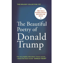 The Beautiful Poetry of Donald Trump by Rob Sears Hardcover Book
