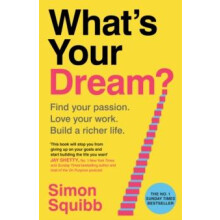 Whats Your Dream by Simon Squibb Hardcover Book
