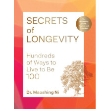 Secrets of Longevity 2nd edition by Dr. Mao Shing Ni Paperback Book