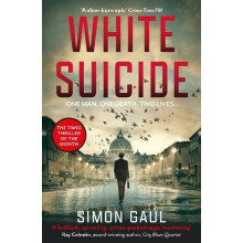 White Suicide by Simon Gaul Paperback Book