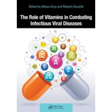 The Role of Vitamins in Combating Infectious Viral Diseases Paperback