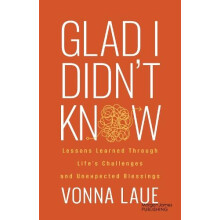 Glad I Didnt Know by Vonna Laue Paperback Book