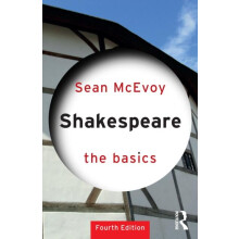 Shakespeare The Basics by McEvoy Sean Varndean College UK Paperback Bo