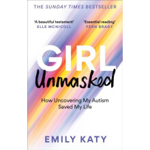 Girl Unmasked by Emily Katy Paperback Book