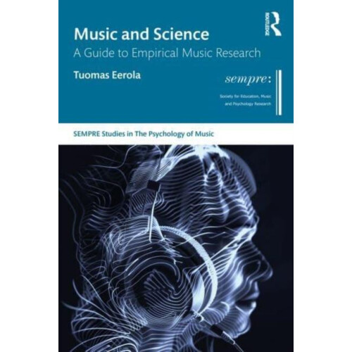Music and Science by Tuomas Eerola Paperback Book