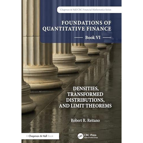 Foundations of Quantitative Finance Book VI Densities Transformed Dist