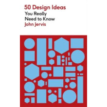 50 Design Ideas You Really Need to Know by John Jervis Paperback Book