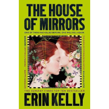 The House of Mirrors by Erin Kelly Paperback Book